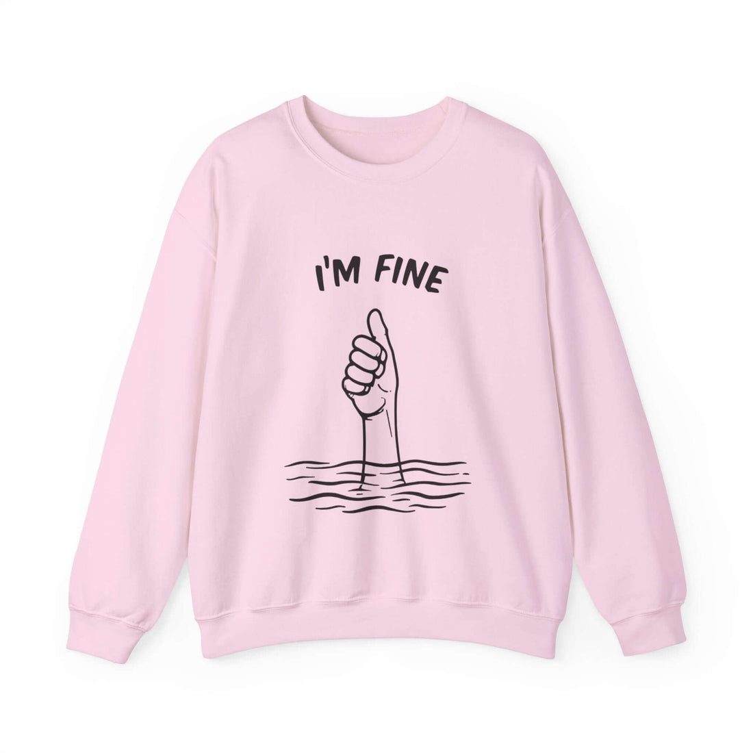 Pink “I’m Fine” Sweatshirt – The Perfect Mood
