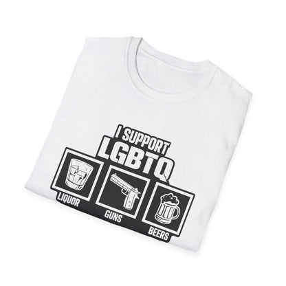 I Support LGBTQ Graphic T-Shirt – Funny Edgy Liquor Guns Beers Titties Quickies Tee