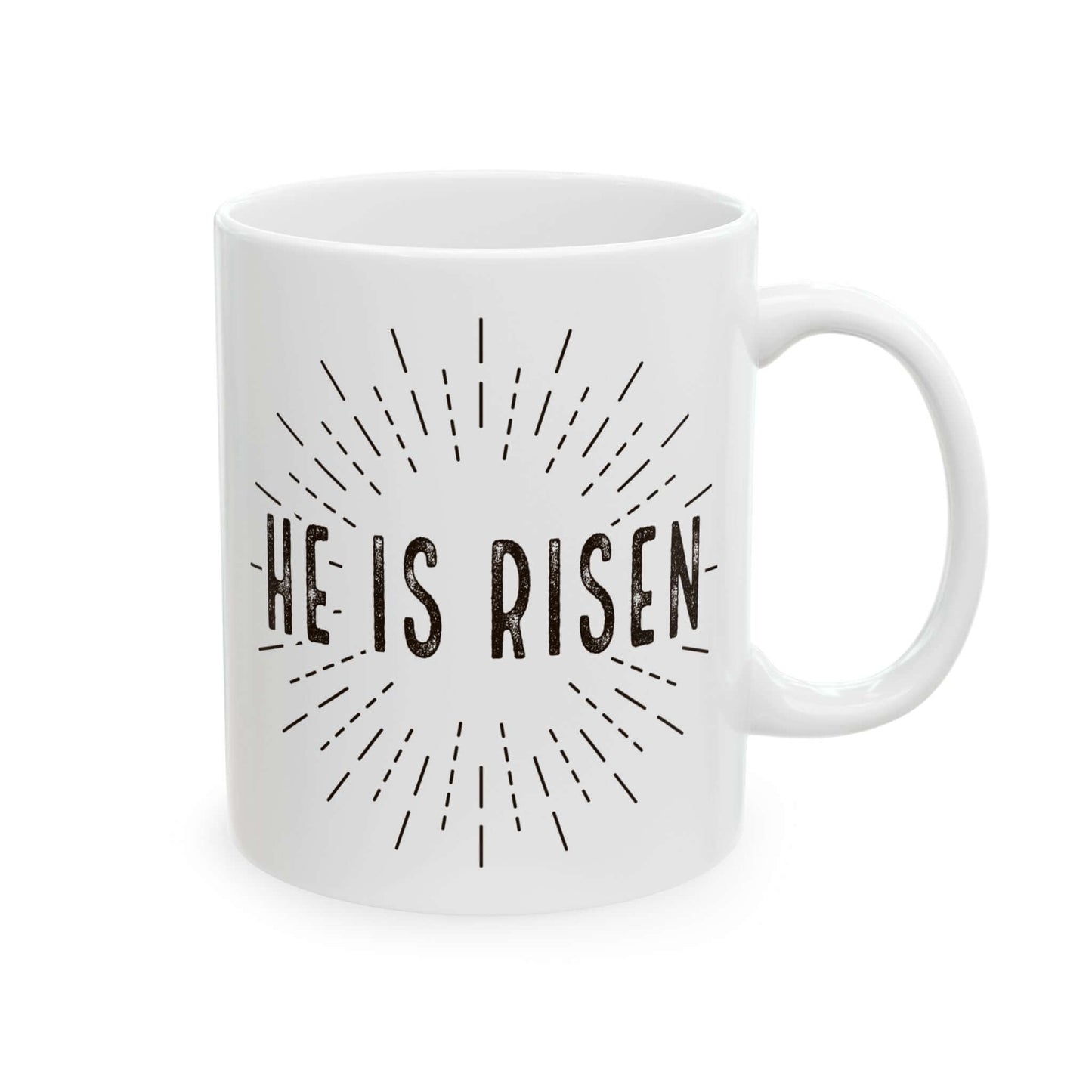 He is Risen - Ceramic Coffee Mug