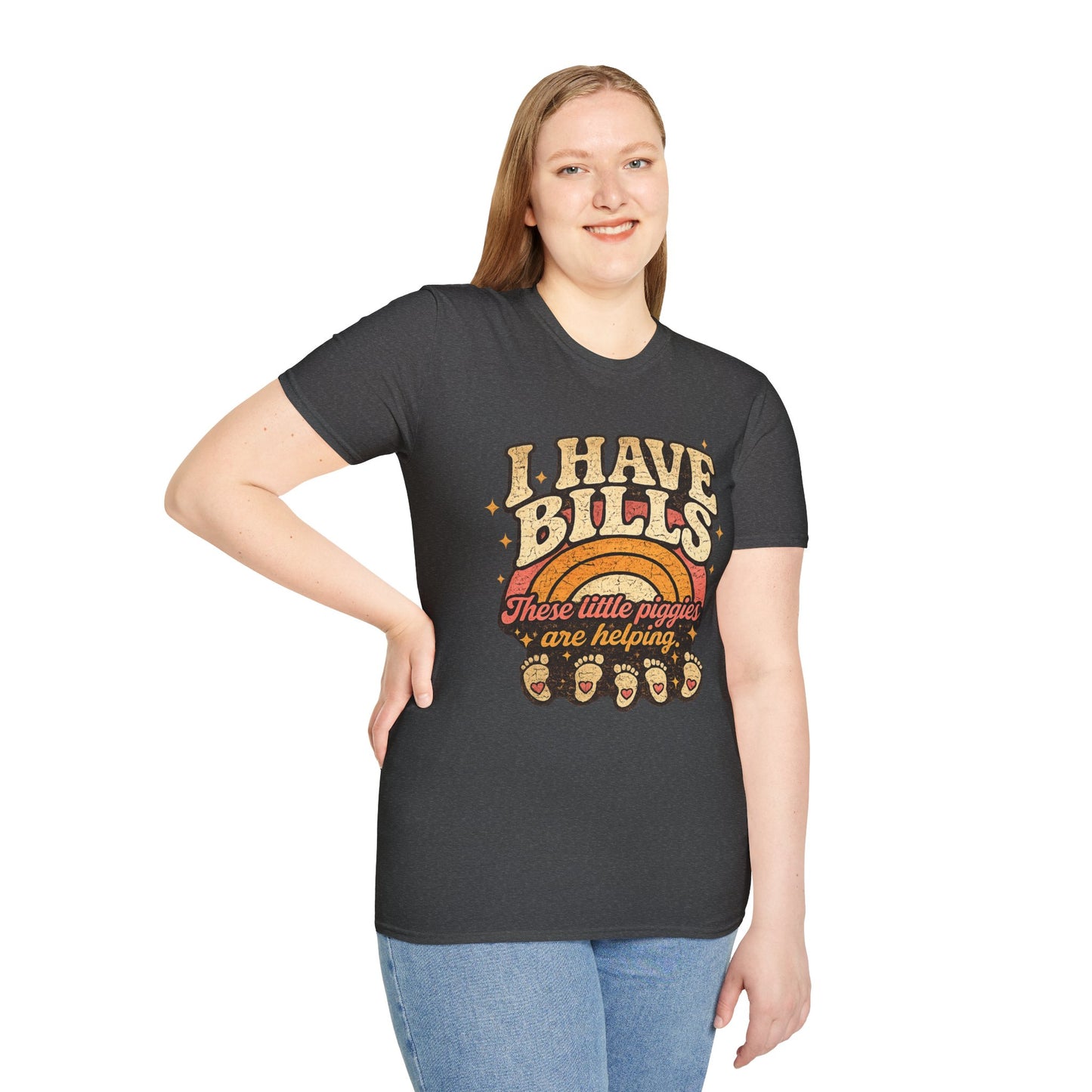 I Have Bills - These Little Piggies Are Helping, Funny Retro Graphic Tee, Vintage Sarcastic Humor Shirt