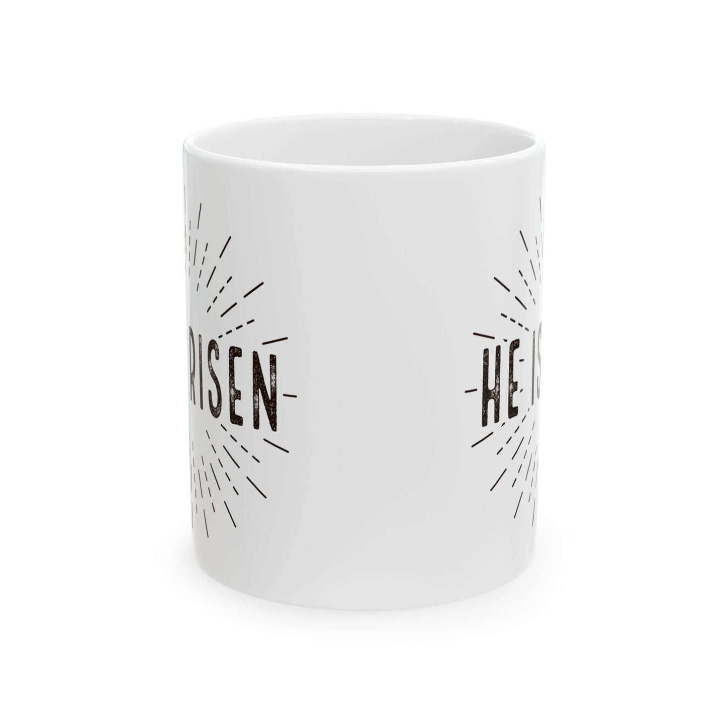 He is Risen - Ceramic Coffee Mug