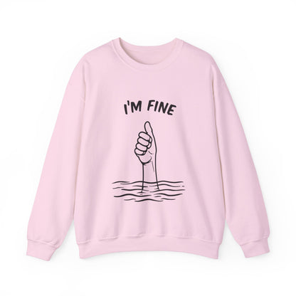 Sarcastic 'I'm Fine' Thumbs Up Above Water Crewneck Sweater