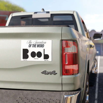 Humorous Car Magnet - The Invention of the Word 'Boob'