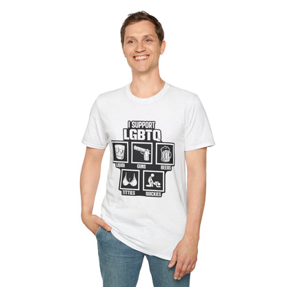 I Support LGBTQ Graphic T-Shirt – Funny Edgy Liquor Guns Beers Titties Quickies Tee