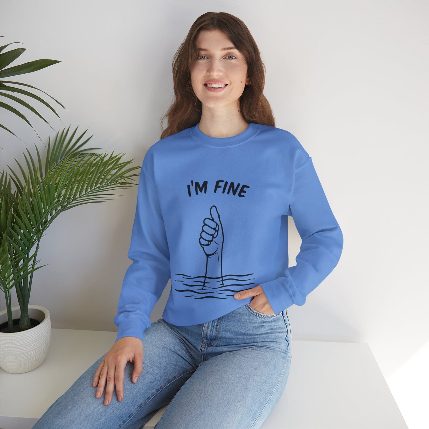 Sarcastic 'I'm Fine' Thumbs Up Above Water Crewneck Sweater