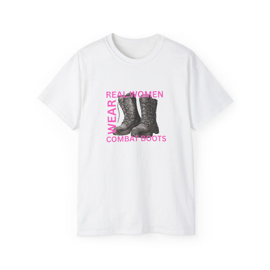 Real Women Wear Combat Boots T-Shirt | Empowerment Military Boot Shirt