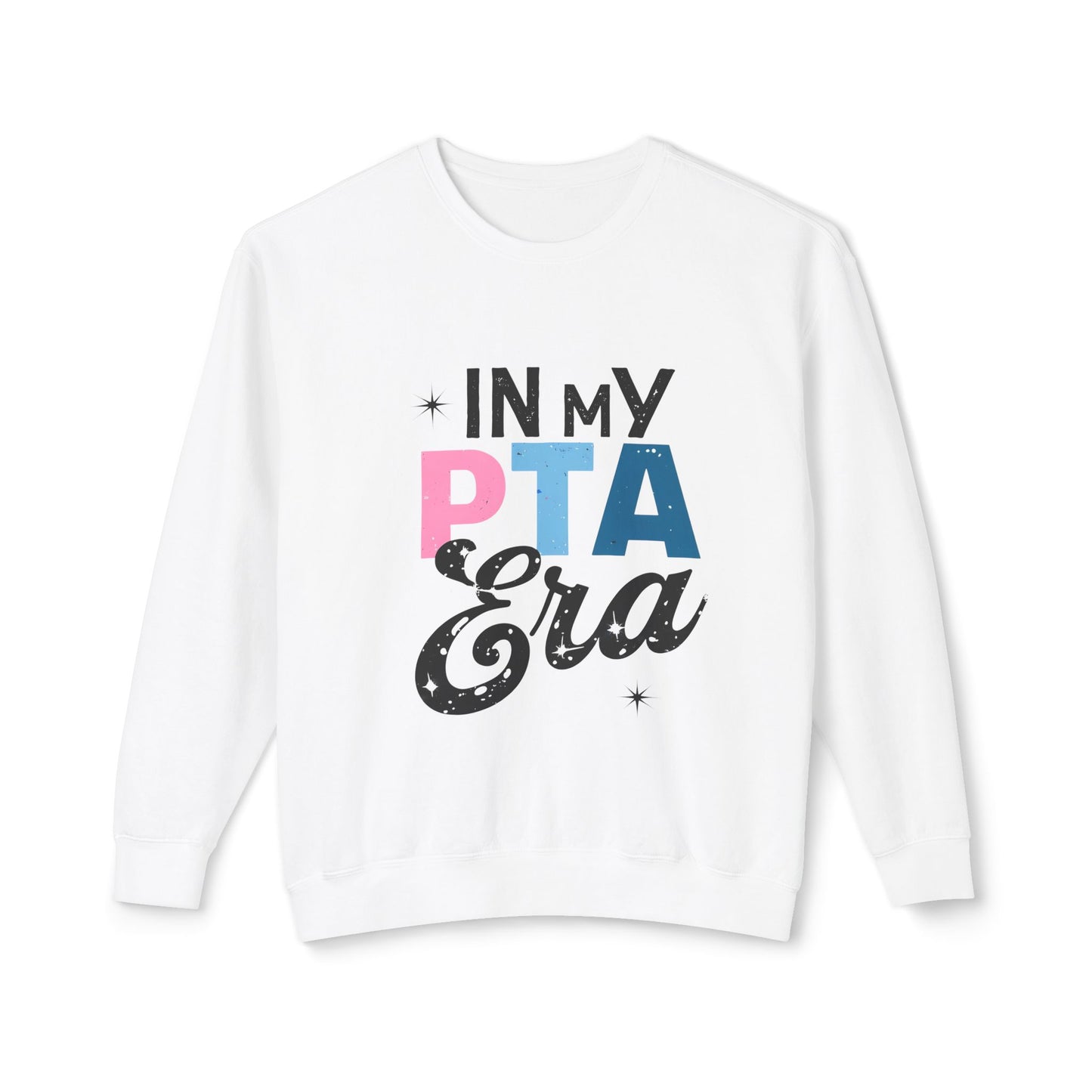 In My PTA ERA Pullover Sweater