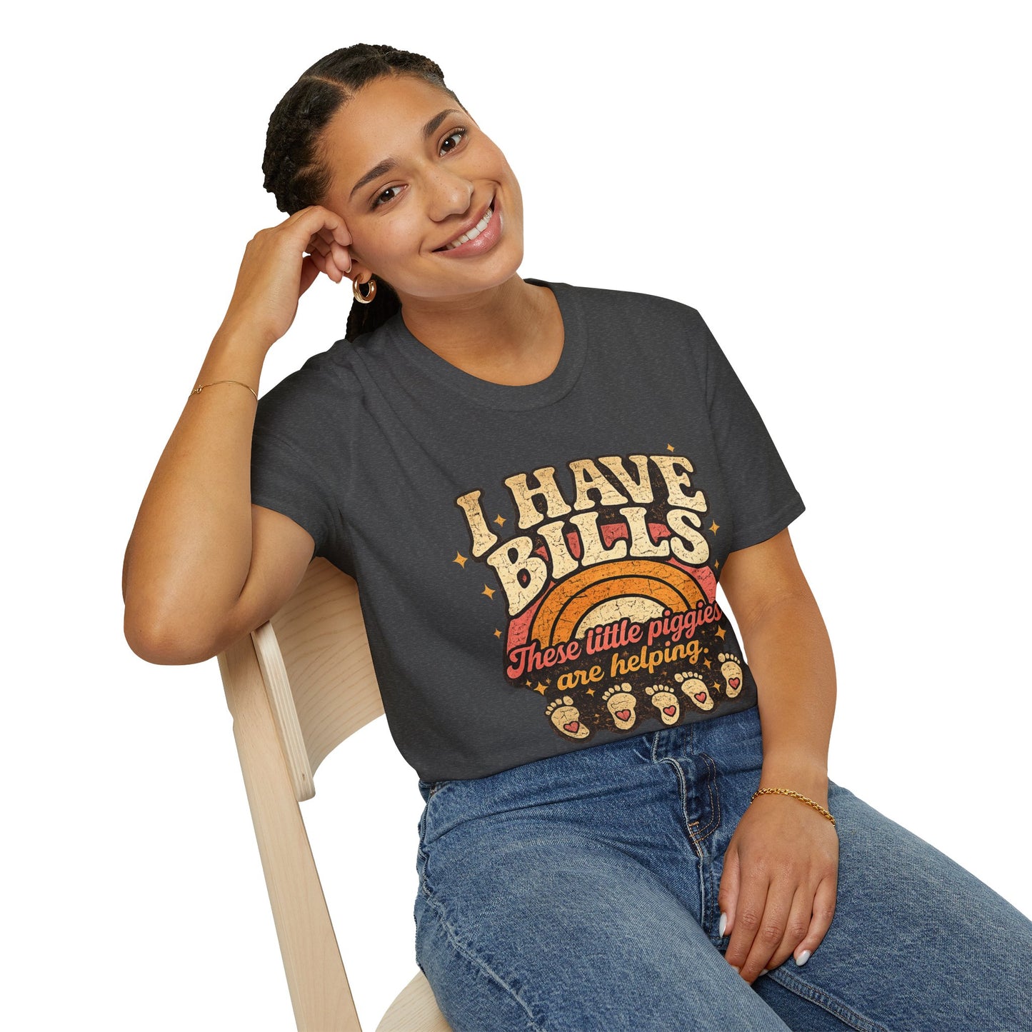 I Have Bills - These Little Piggies Are Helping, Funny Retro Graphic Tee, Vintage Sarcastic Humor Shirt