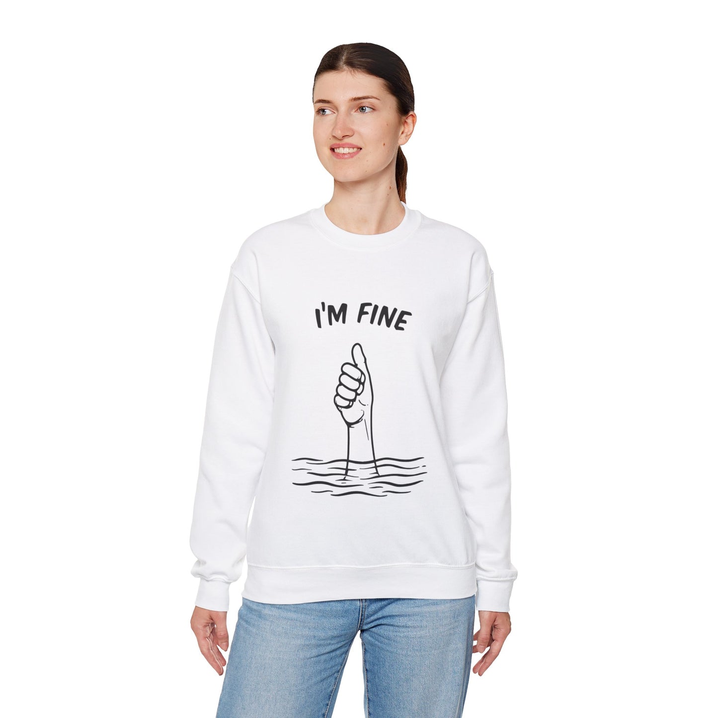 Sarcastic 'I'm Fine' Thumbs Up Above Water Crewneck Sweater