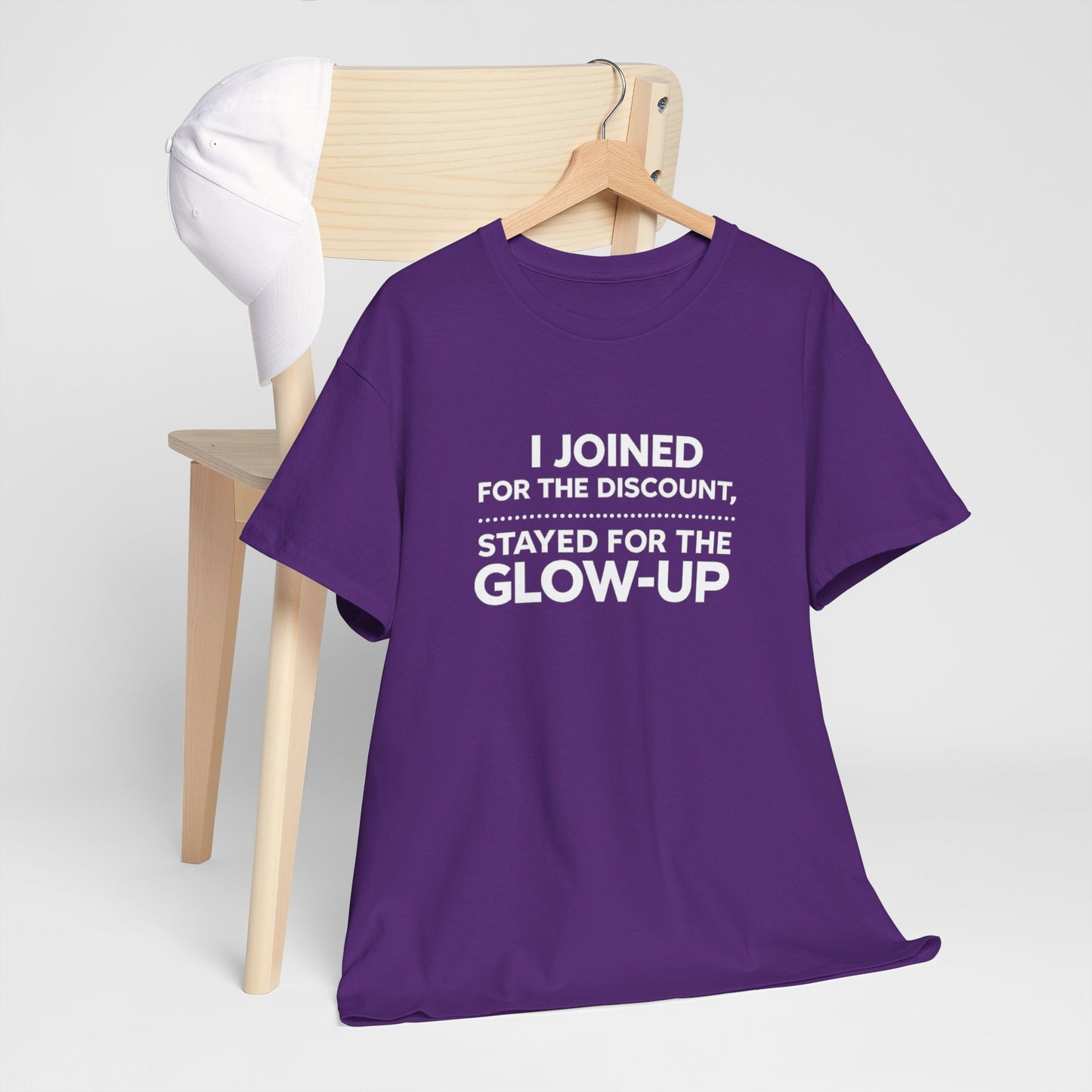 ✨ I Joined for the Discount, Stayed for the Glow Up Graphic Tee